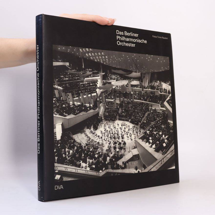 Timm Rautert Das Berliner Philharmonische Orchester