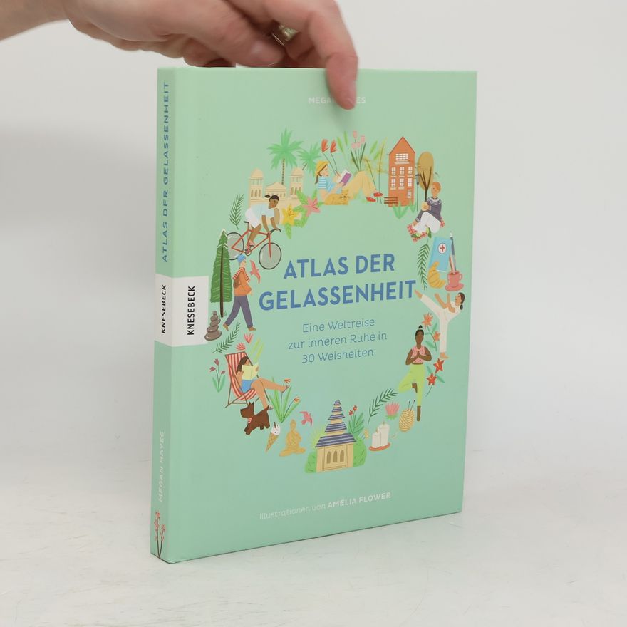 Megan C. Hayes Atlas der Gelassenheit