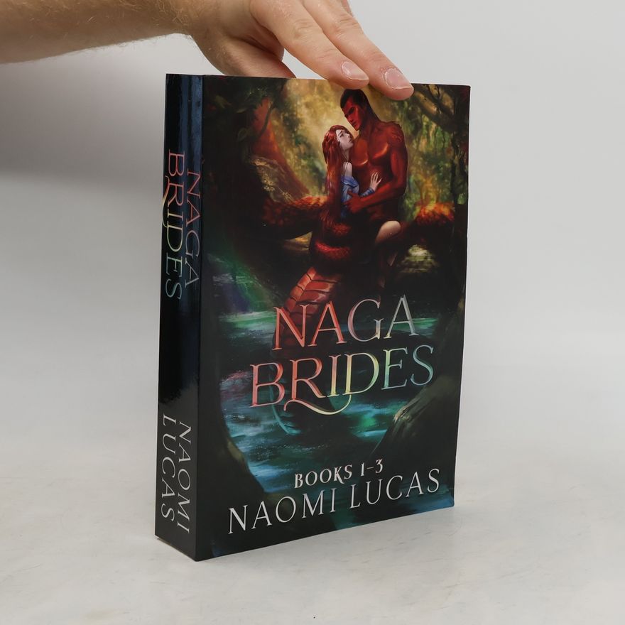 Naomi Lucas Naga Brides Collection Books 1-3