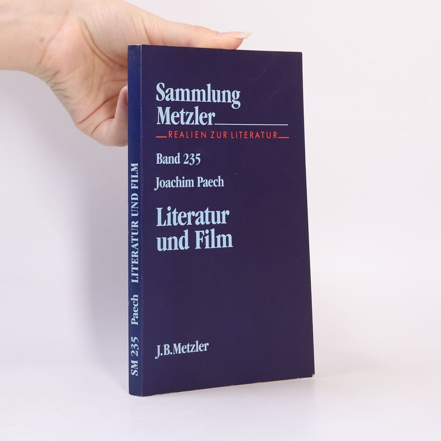 Joachim Paech Sammlung Metzler 235. Literatur und Film