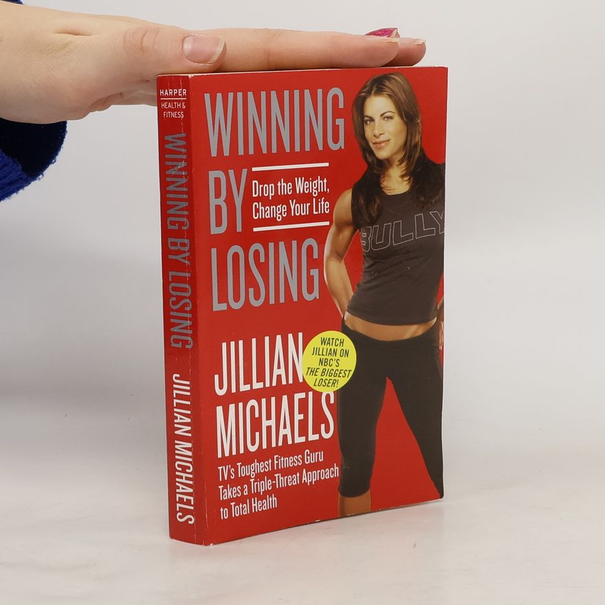 Jillian Michaels Winning by losing