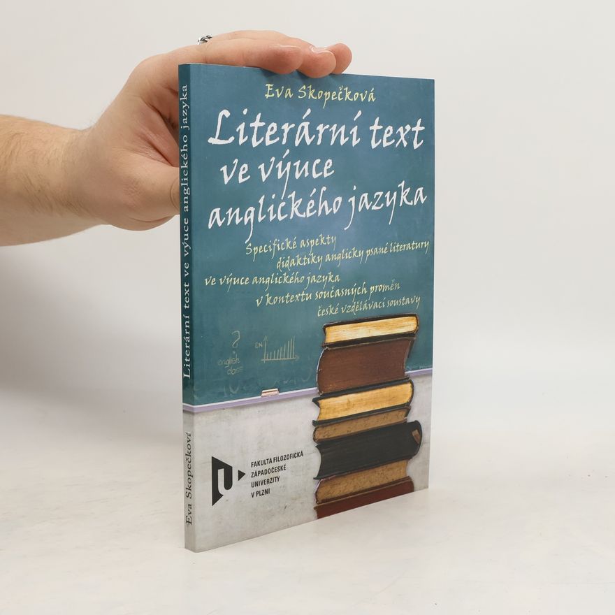 Eva Skopečková Literární text ve výuce anglického jazyka