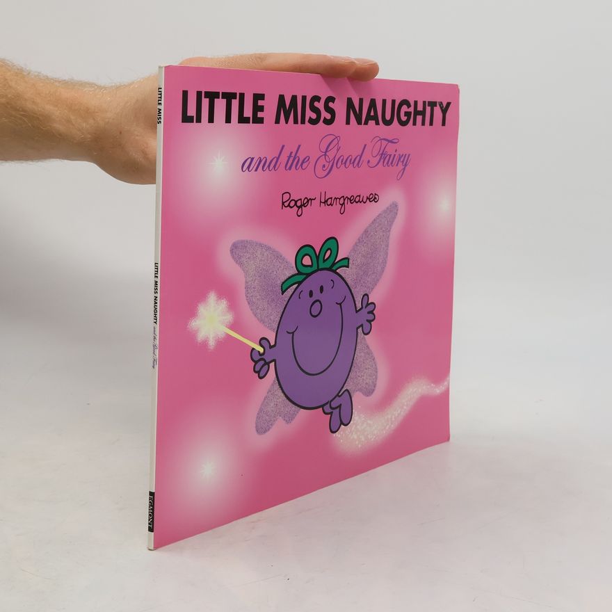 Roger Hargreaves Mr Men Little Miss Naughty and the Good Fairy