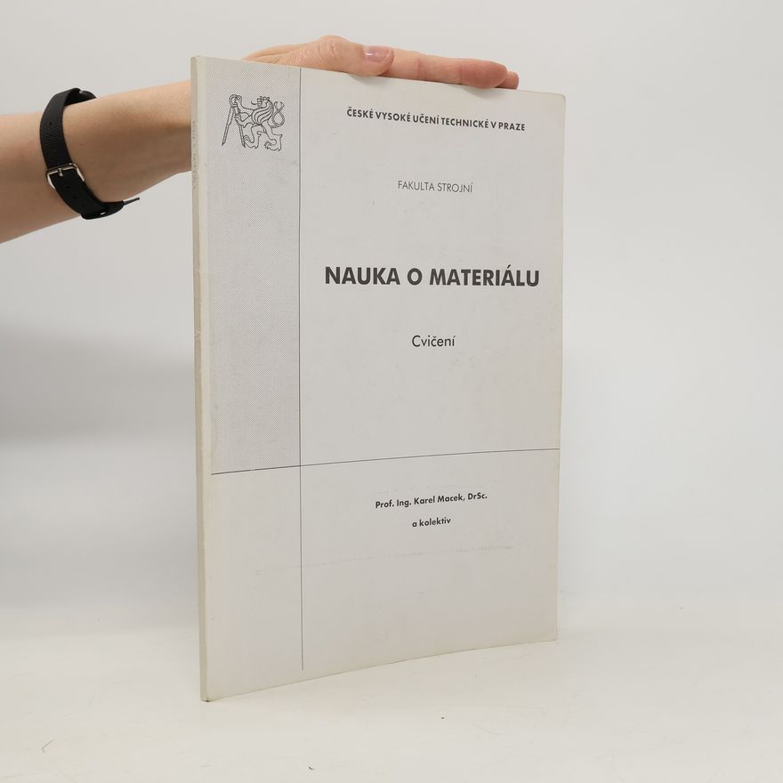 Karel Macek Nauka o materiálu : cvičení