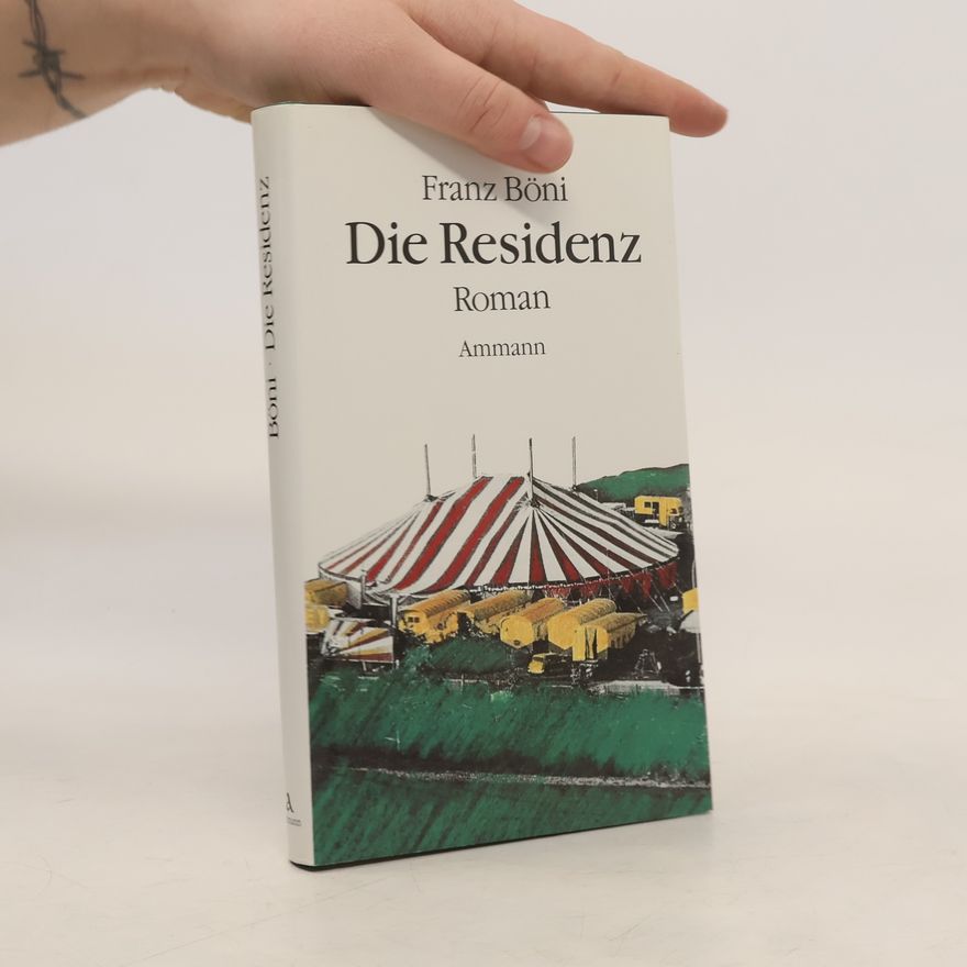 Franz Böni Die Residenz