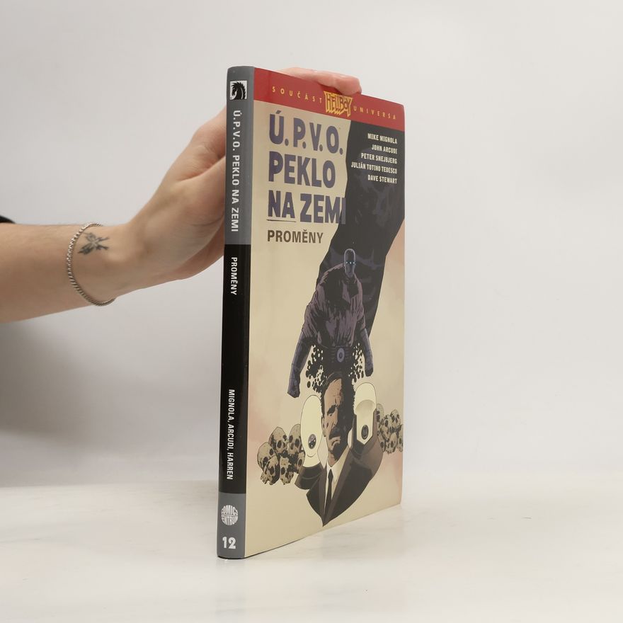 Mike Mignola Ú.P.V.O. - peklo na zemi