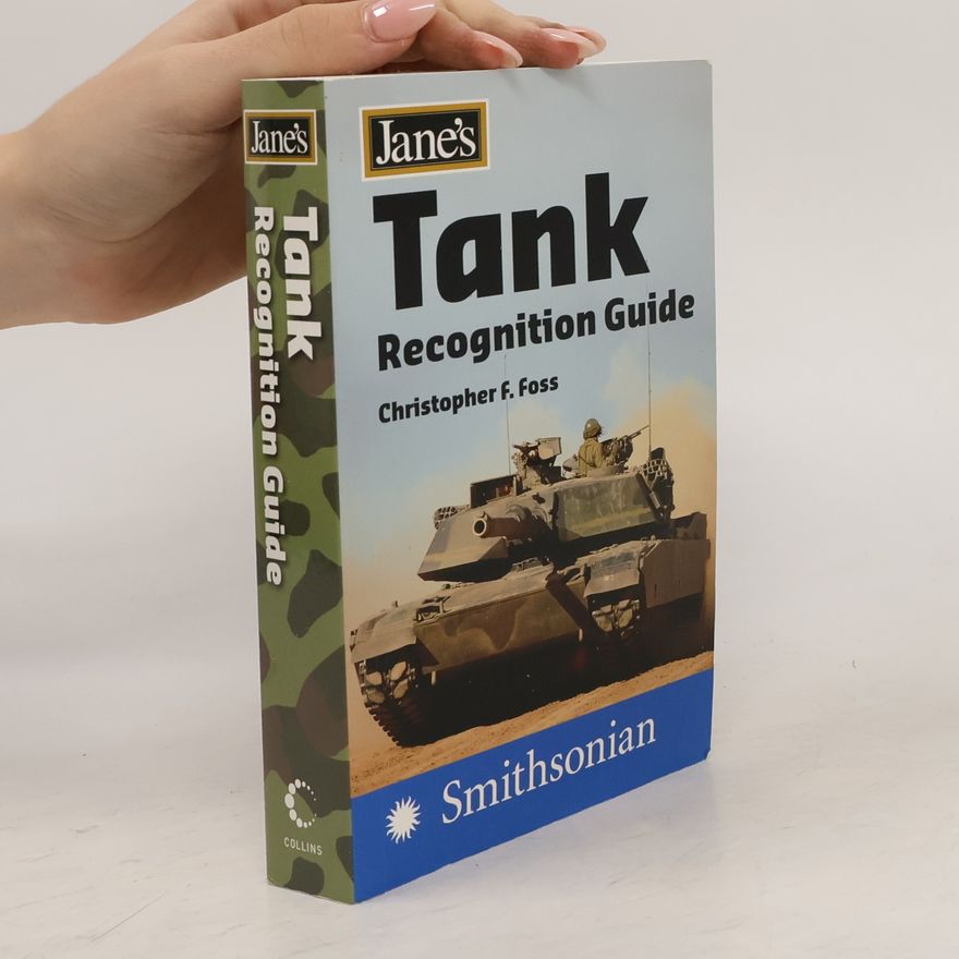 Christopher F. Foss Jane's Recognition Guides: Jane's Tank Recognition Guide