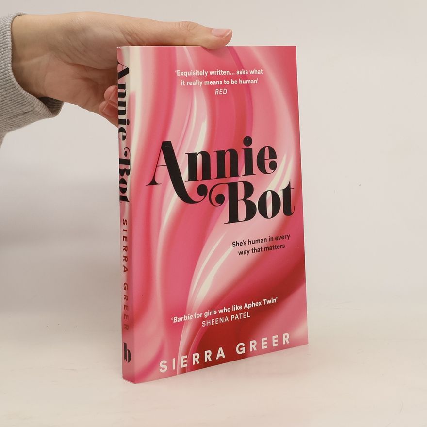 Sierra Greer Annie Bot