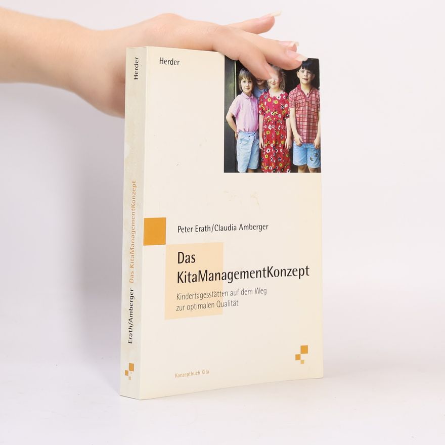 Peter Erath Das KitaManagementKonzept
