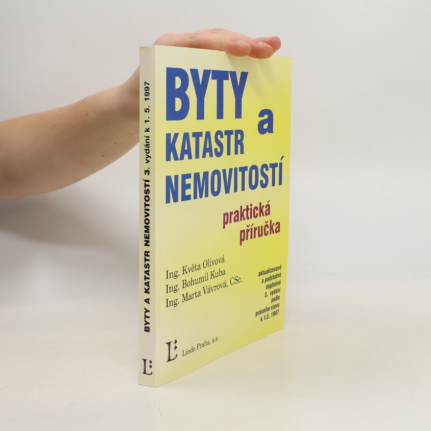 Bohumil Kuba Byty a katastr nemovitostí - praktická příručka