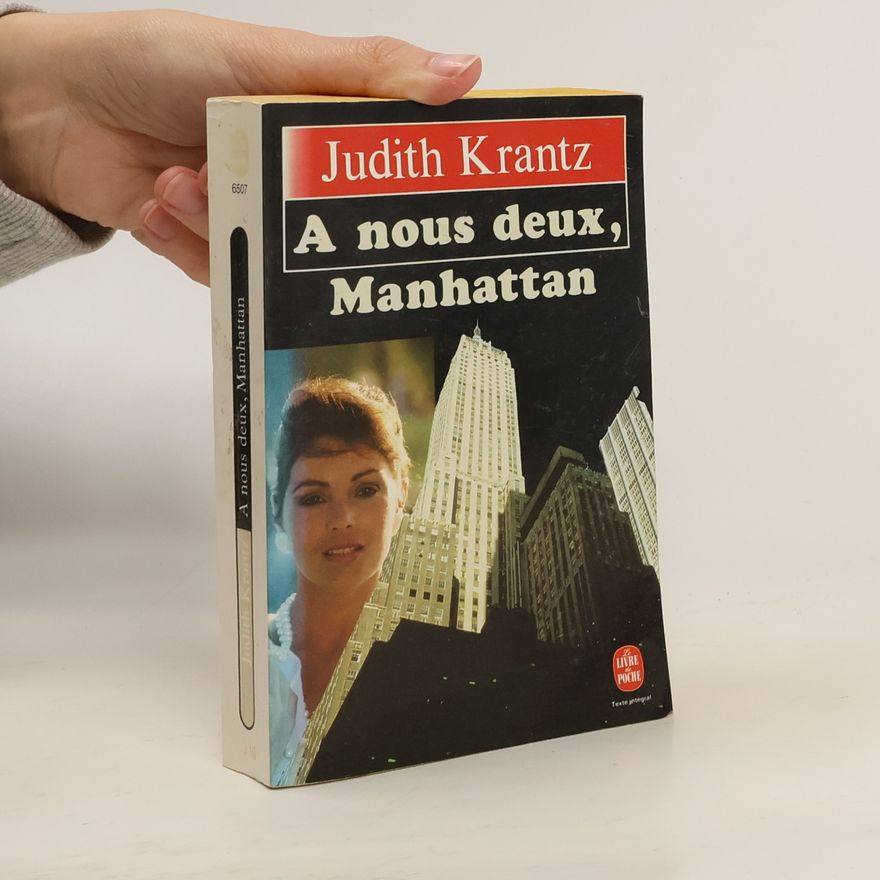 Judith Krantz A nous deux, Manhattan