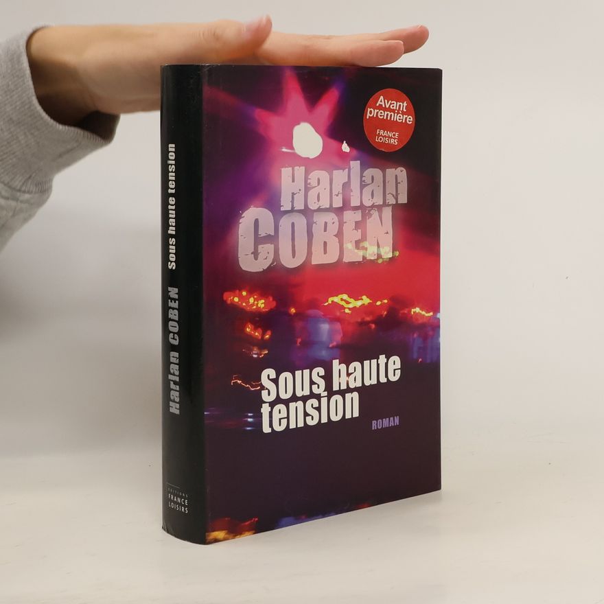 Harlan Coben Sous haute tension