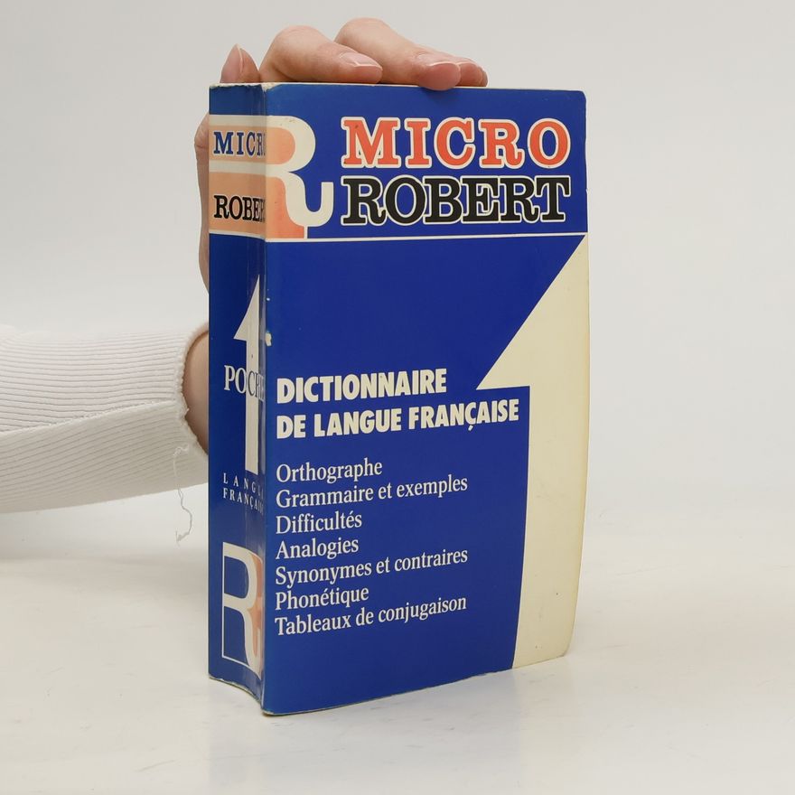Autorenkollektiv Micro Robert. Dictionnaire de Langue francaise