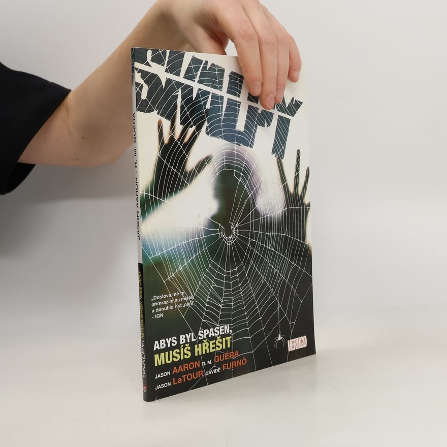 Jason Aaron Skalpy: Abys byl spasen, musíš hřešit