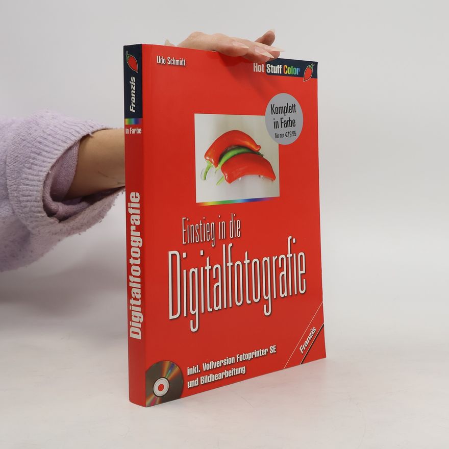 Udo Schmidt Einstieg in die Digitalfotografie