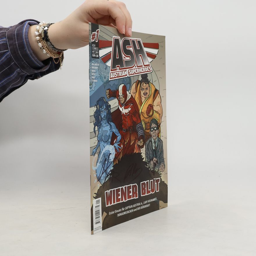 Thomas Aigelsreiter Austrian Superheroes #1. Wiener Blut