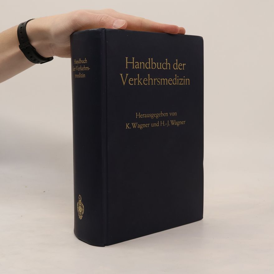 Kurt Wagner Handbuch der Verkehrsmedizin