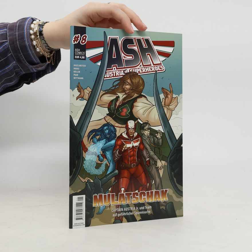 Andi Paar Austrian Superheroes #8. Mulatschak