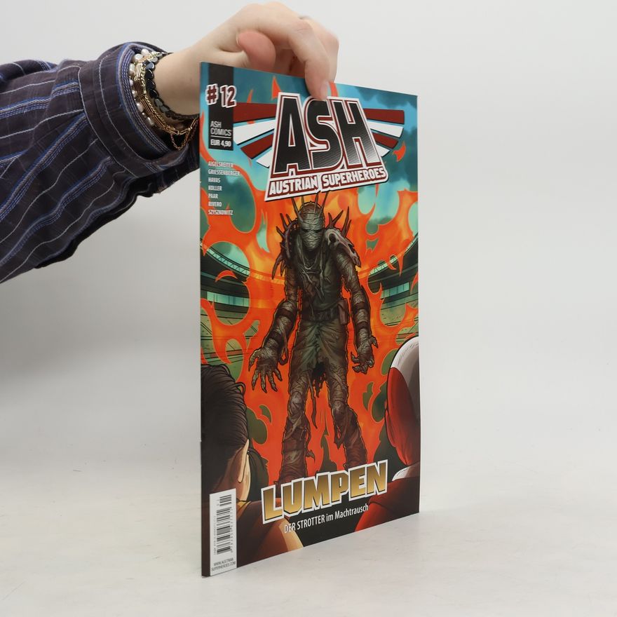 Isabelle Griessenberger Austrian Superheroes #12. Lumpen - Der Strotter im Machtrausch