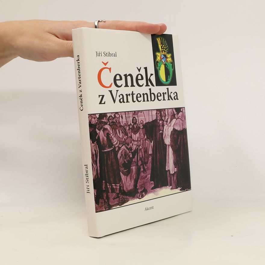 Jiří Stibral Čeněk z Vartenberka