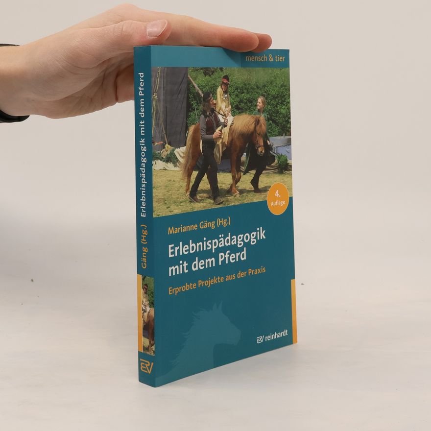 Marianne Gäng Erlebnispädagogik mit dem Pferd