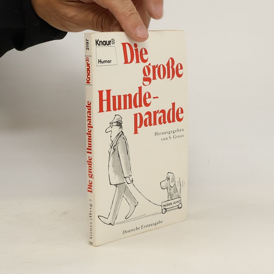 S. Gross Die grosse Hundeparade