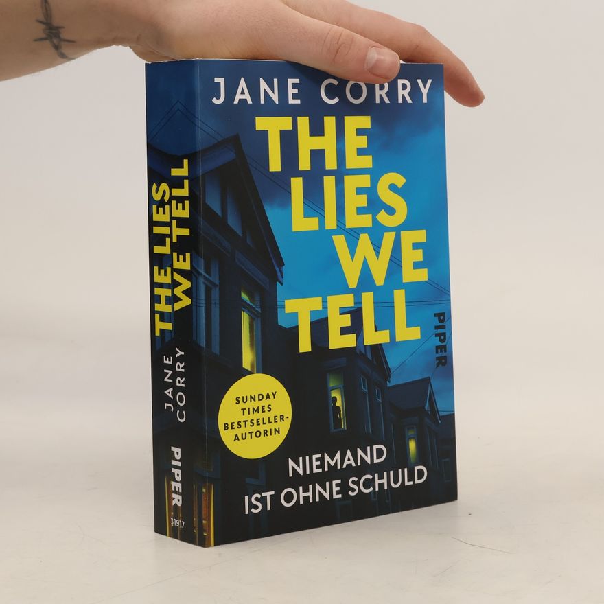 Jane Corry The Lies We Tell – Niemand ist ohne Schuld