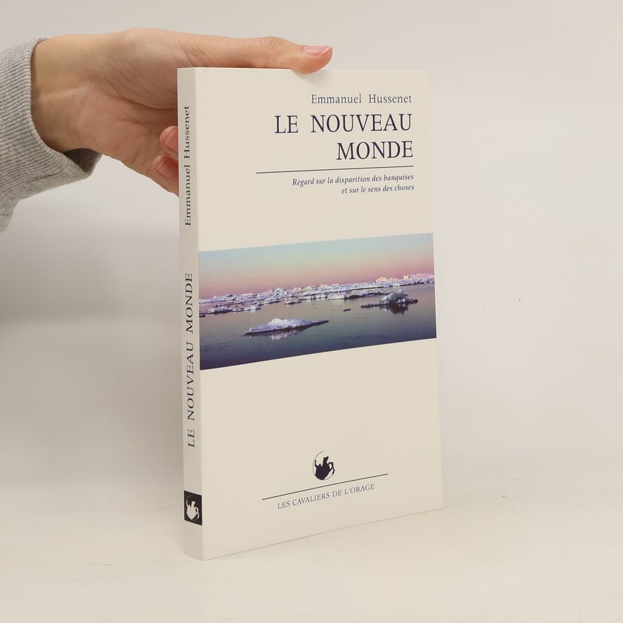 Emmanuel Hussenet Le nouveau monde