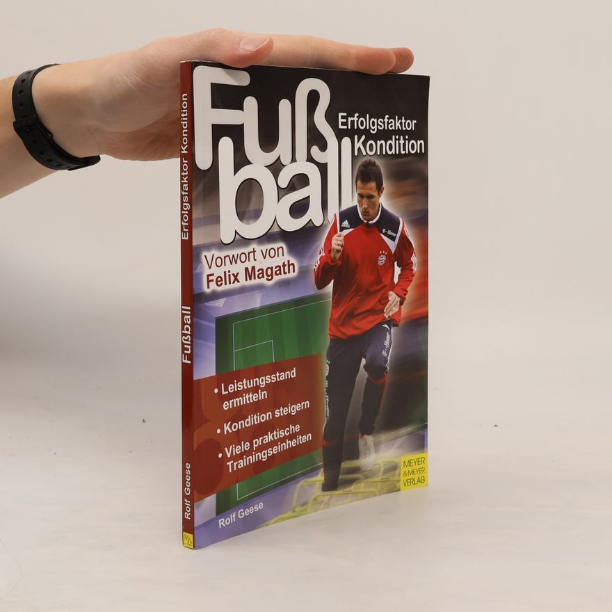 Rolf Geese Fußball, Erfolgsfaktor Kondition