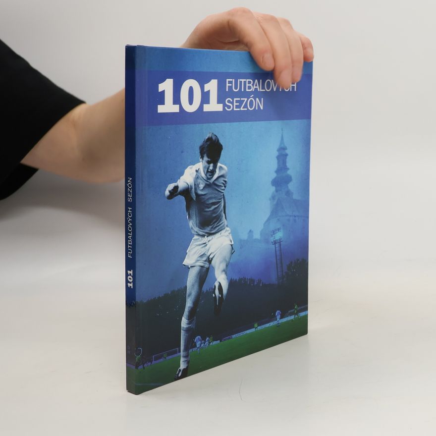 Autores varios 101 Futbalových sezón