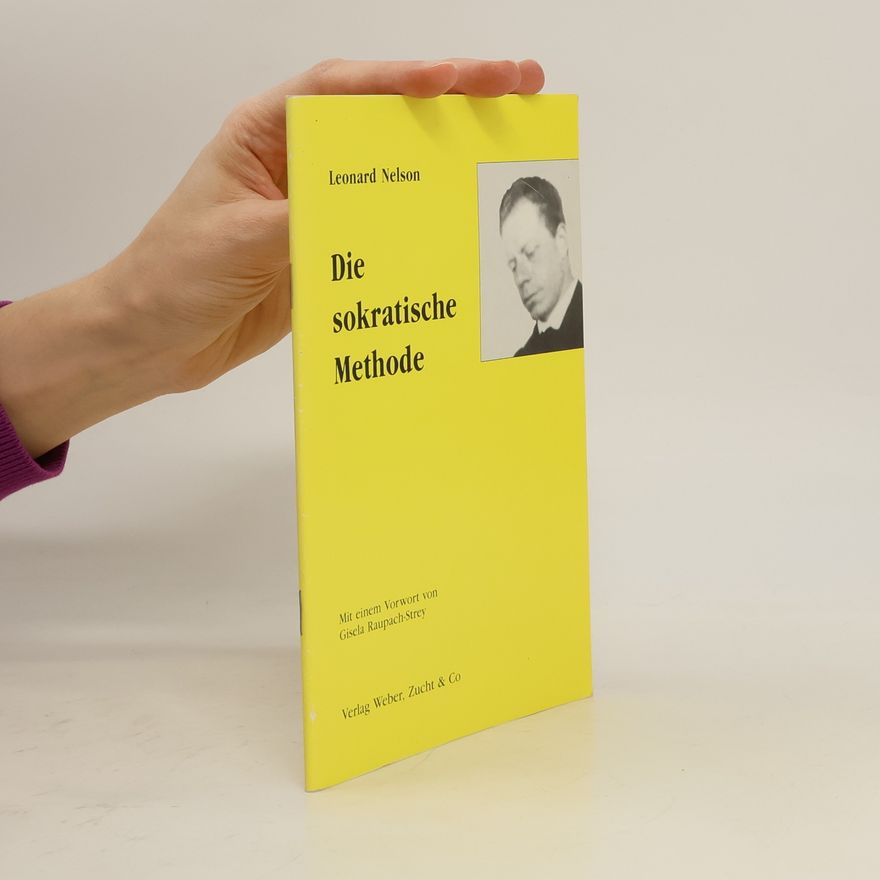 Leonard Nelson Die sokratische Methode