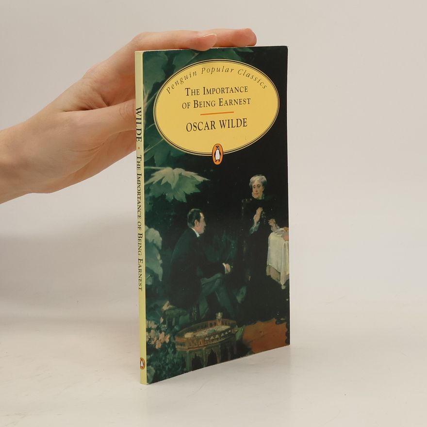 Oscar Wilde The Importance of Being Earnest