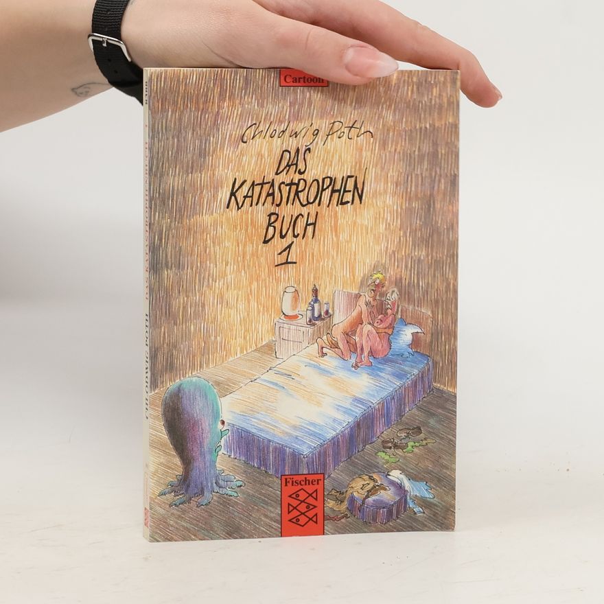 Chlodwig Poth Das Katastrophenbuch 1