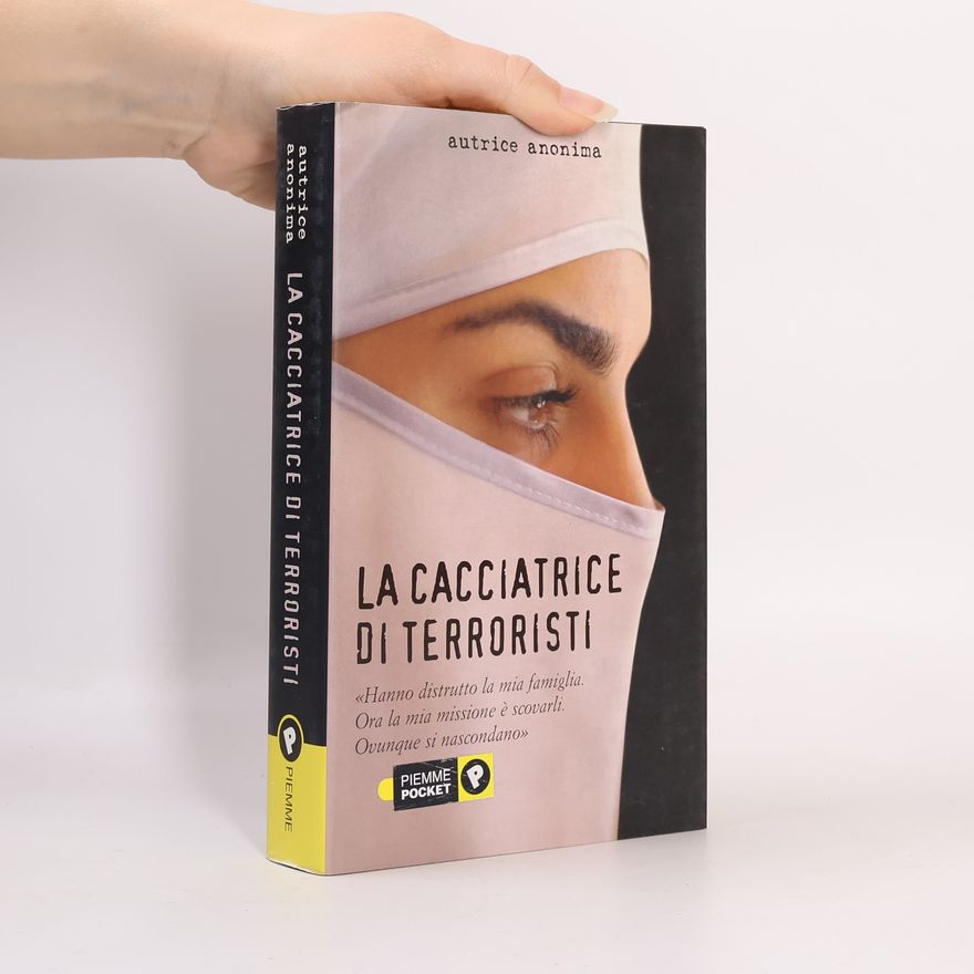 Autrice Anonima La cacciatrice di terroristi