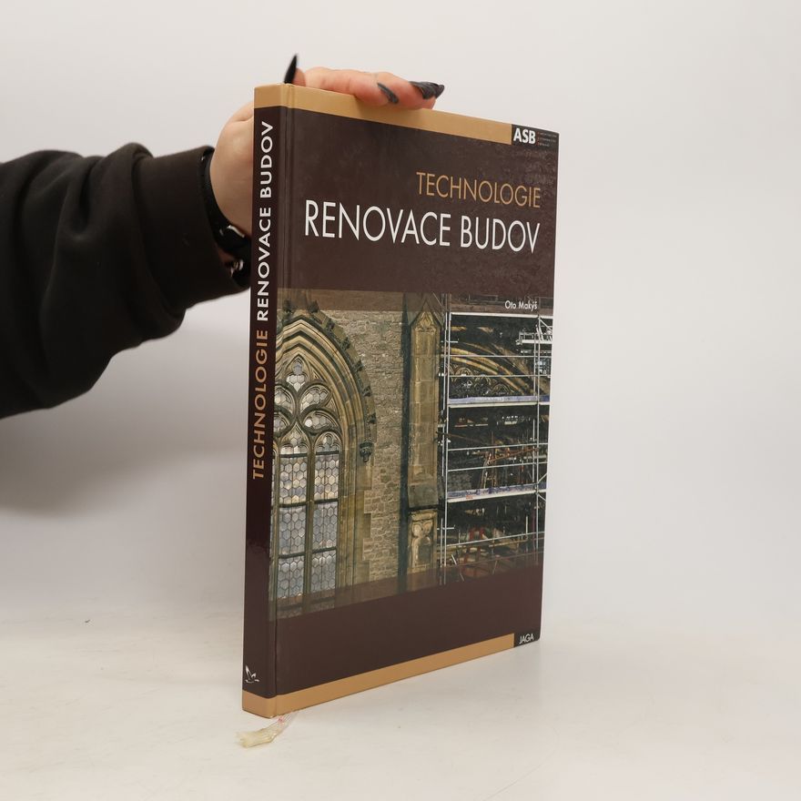 Oto Makýš Technologie Renovace budov