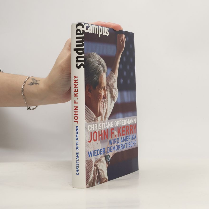 Christiane Oppermann John F. Kerry