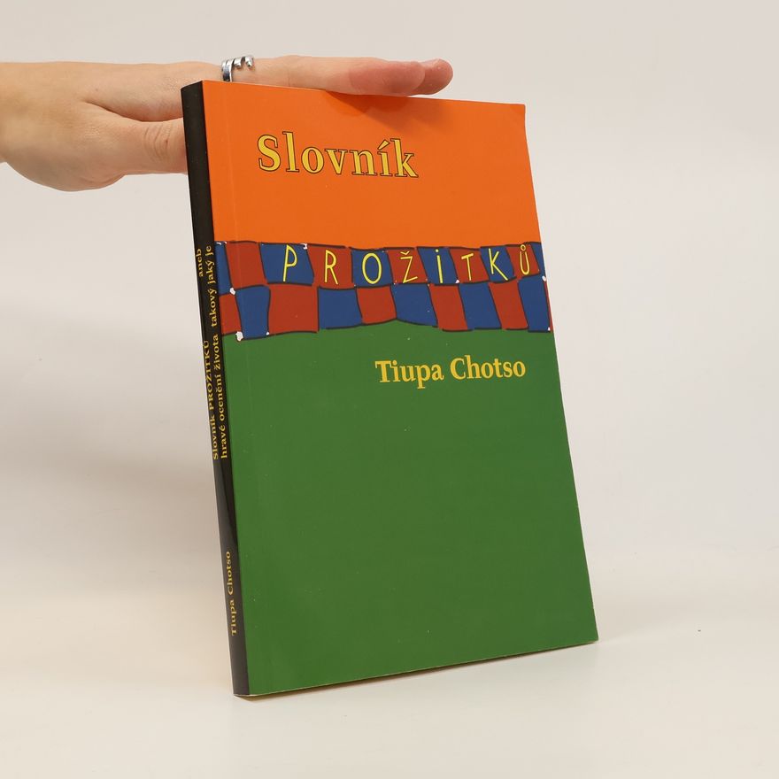 Tiupa Chotso Slovník prožitků