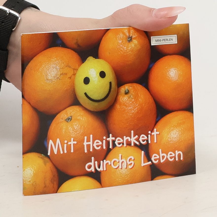 Various authors Mit Heiterkeit durchs Leben