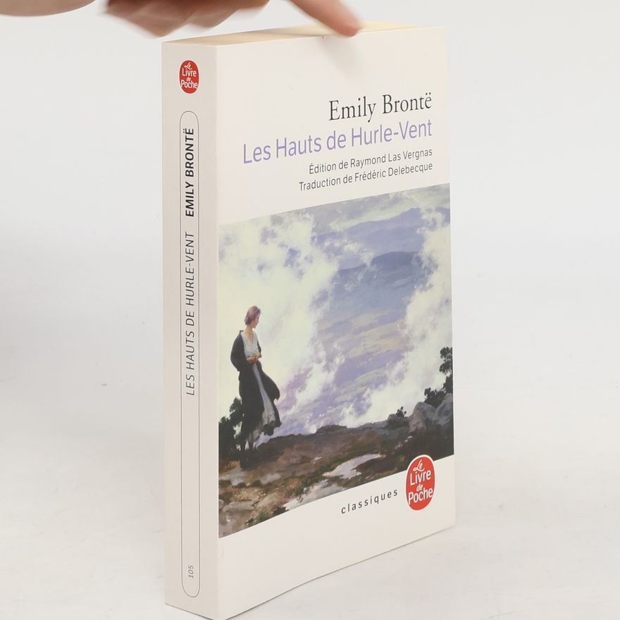 Emily Brontë Les Hauts de Hurle-Vent