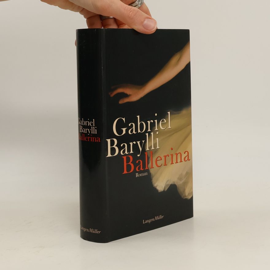 Gabriel Barylli Ballerina : Roman