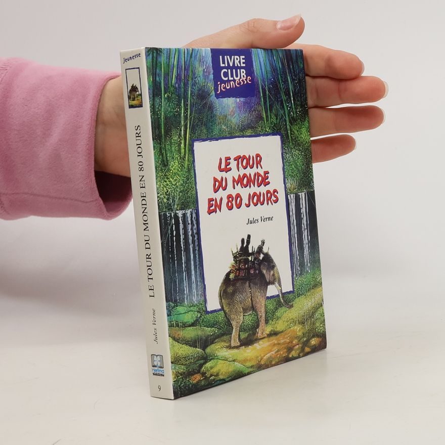 Jules Verne Le tour du monde en 80 jours