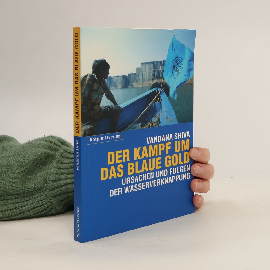 Vandana Shiva Der Kampf um das blaue Gold
