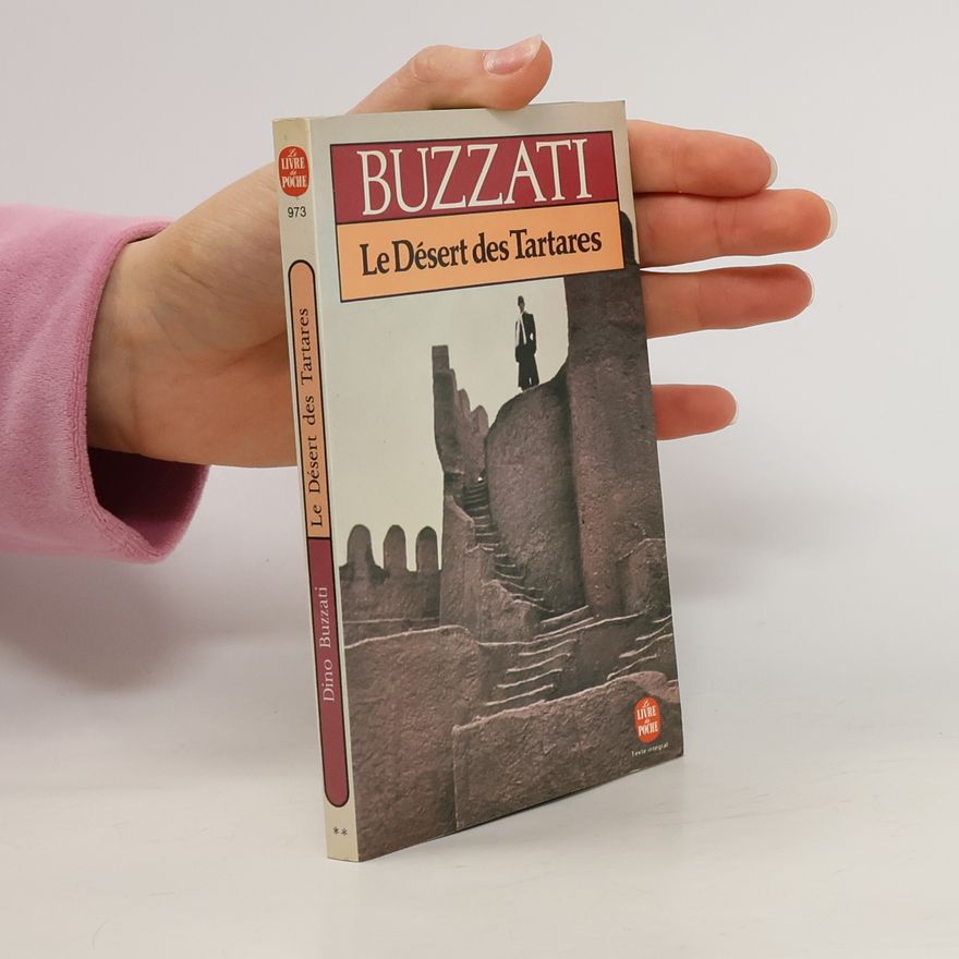Dino Buzzati Le désert des Tartares