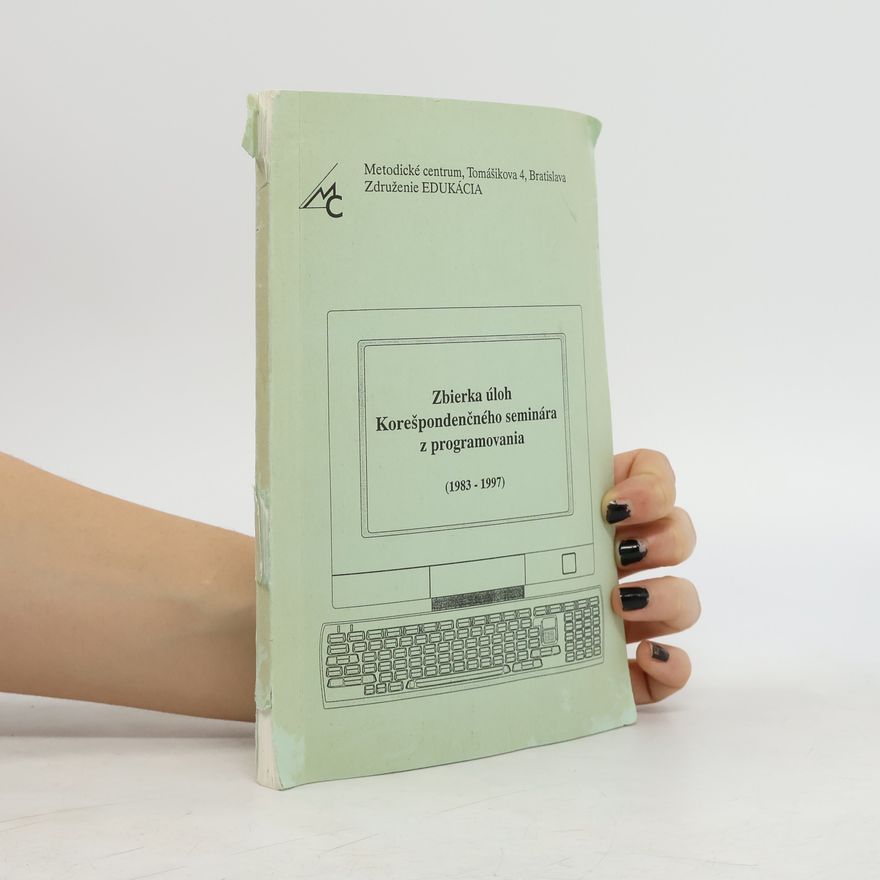 Michal Winczer Zbierka úloh Korešpondenčného seminára z programovania (1983-1997)