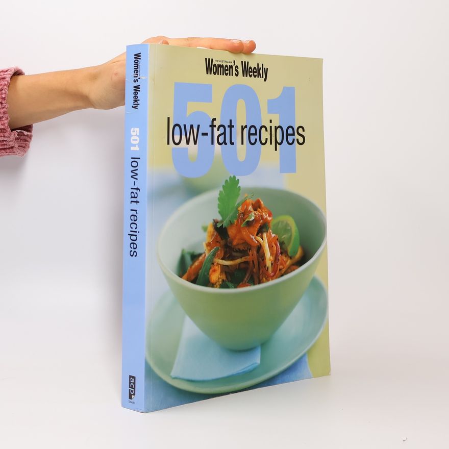 Pamela Clark Australian Women's Weekly: 501 Low-Fat Recipes
