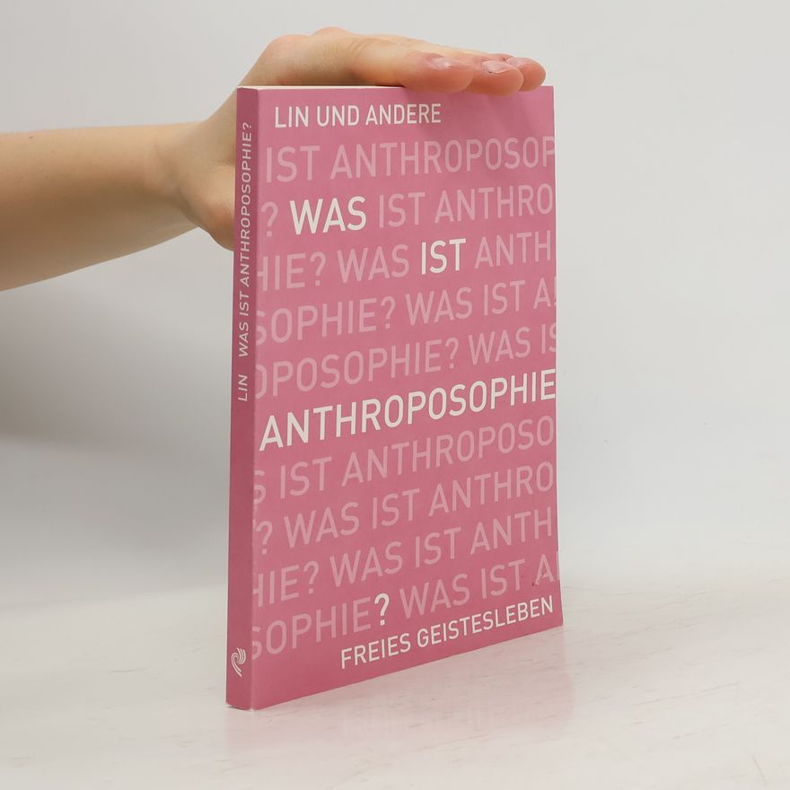 Jean-Claude Lin Was ist Anthroposophie?