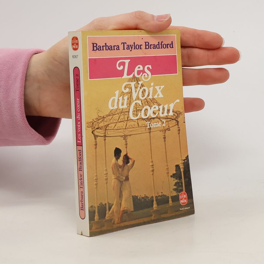 Barbara Taylor Bradford Les Voix Du Coeur T2