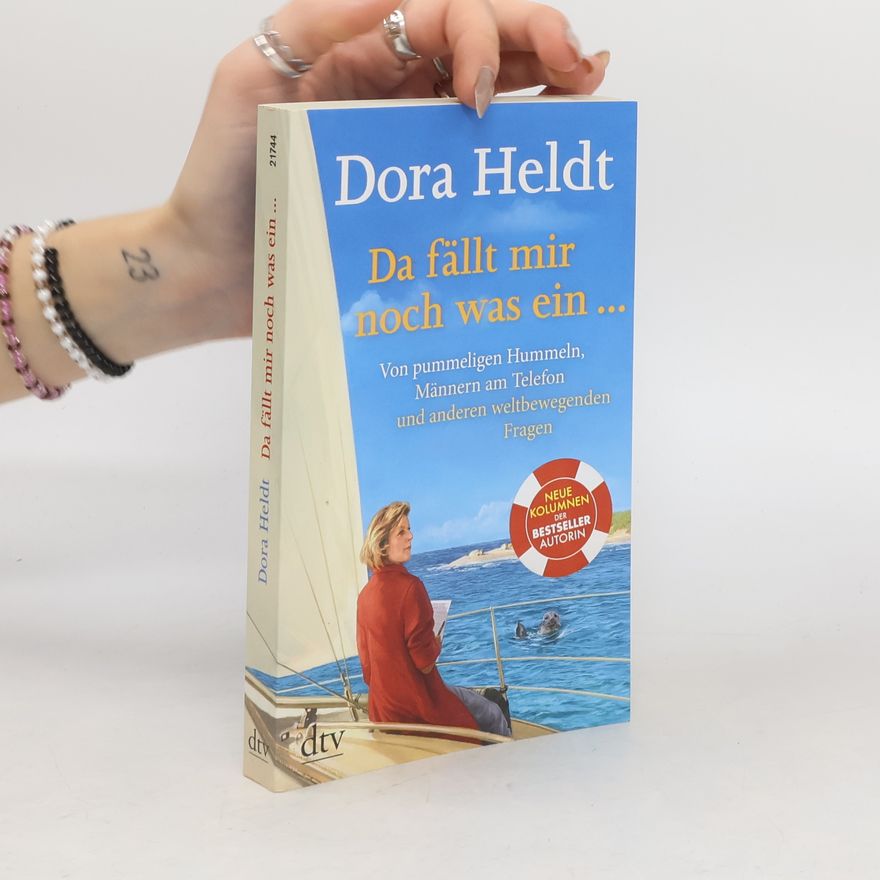 Dora Heldt Da fällt mir noch was ein …
