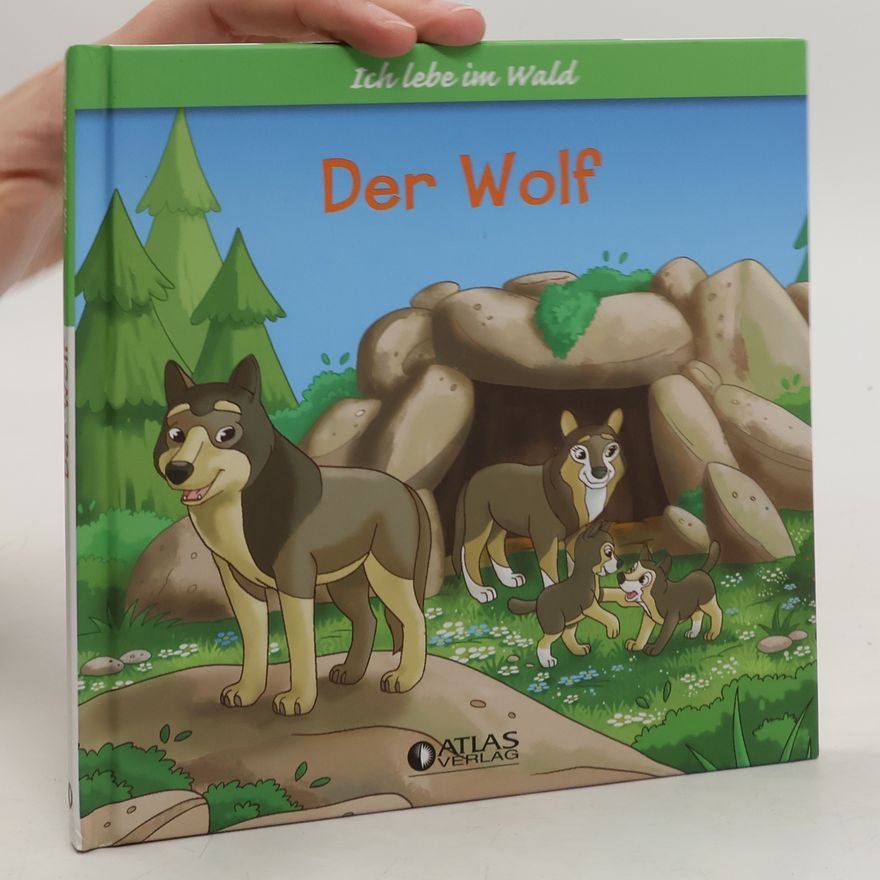 Autorenkollektiv Ich lebe im Wald. Der Wolf