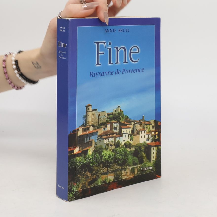 Annie Bruel Fine - paysanne de Provence